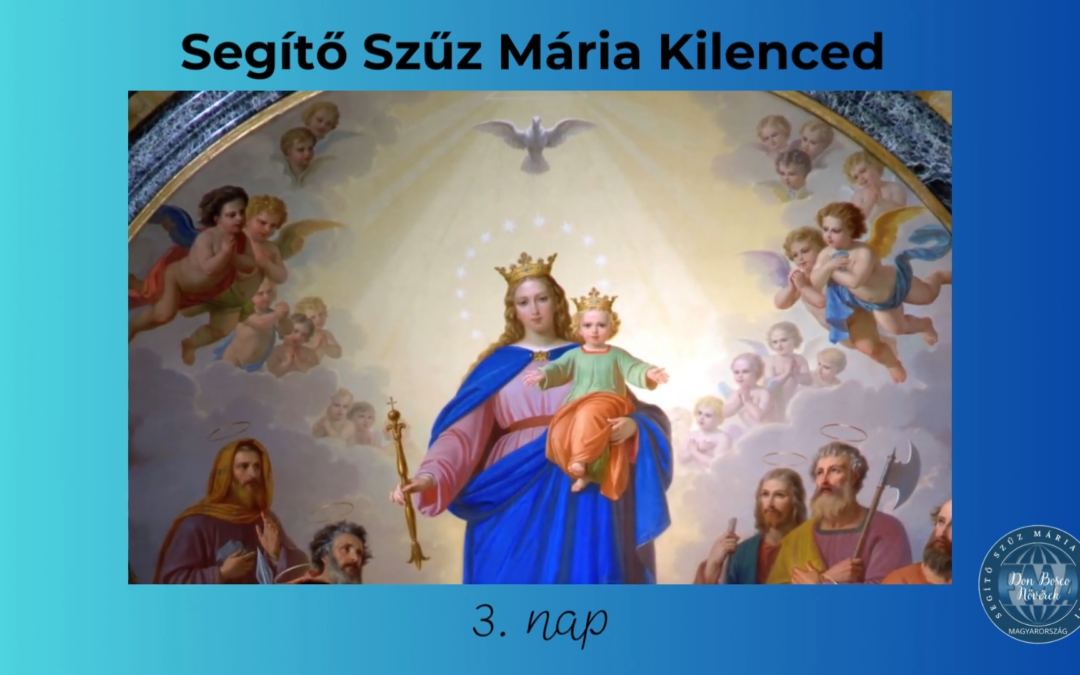 Segítő Szűz Mária kilenced 3. nap