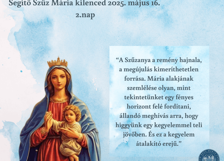 Segítő Szűz Mária kilenced 2025 2.nap