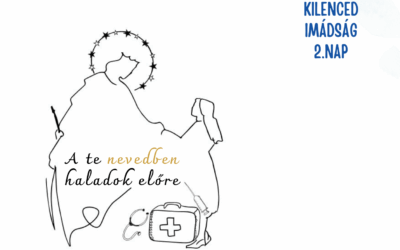 Kilenced 2. nap: „A te nevedben haladok előre”