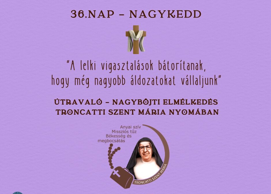 Útravaló 36.nap – Nagykedd