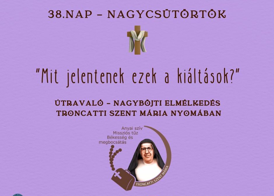 Útravaló 38.nap – Nagycsütörtök
