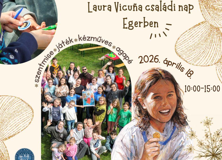 Laura Vicuna családi napra várunk Egerbe, április 18-án